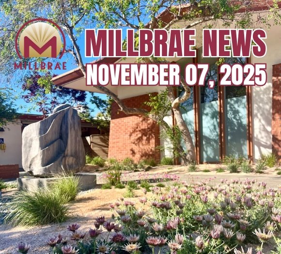 Millbrae News November 7, 2025